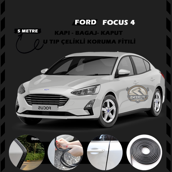 Ford Focus 4 Oto Araç Kapı Koruma Fitili 5metre Parlak Siyah Renk