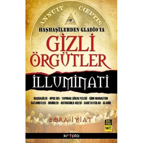 Haşhaşilerden Gladioya Gizli Örgütler İlluminati