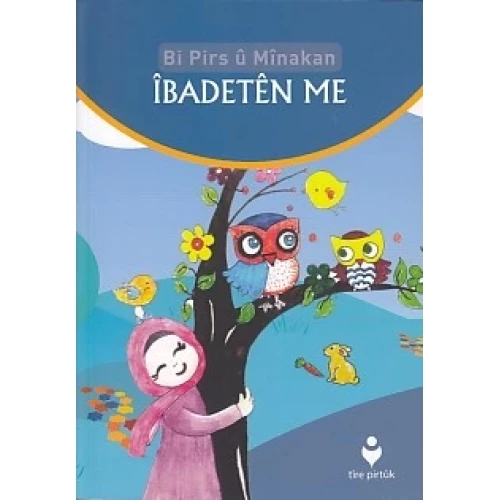 Bi Pirs u Minakan - Ibadeten Me(Kürtçe)