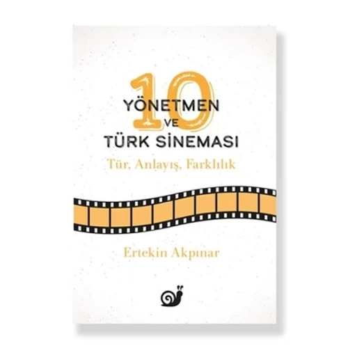 10 Yönetmen ve Türk Sineması