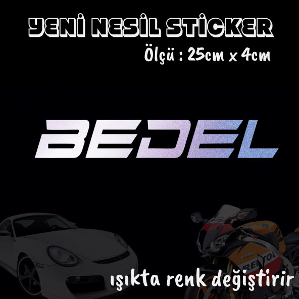 Bedel sticker -  2 adet Araba motosiklet yazıları  - atv - tablet - pc - cam uyumlu