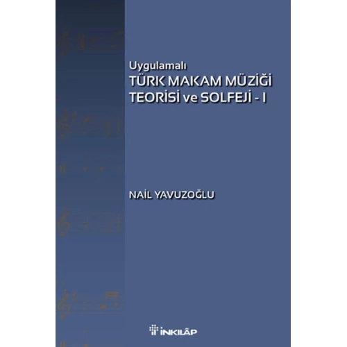 Uygulamalı Türk Makam Müziği Teorisi ve Solfeji -1