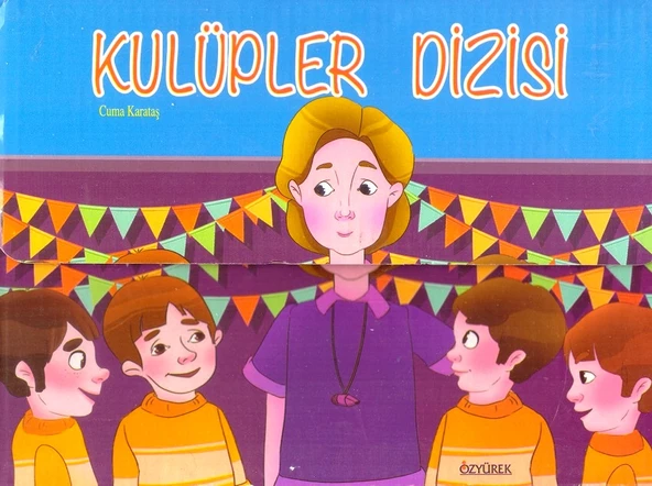 ÖZYÜREK KULÜPLER DİZİSİ ( 10 KİTAP )