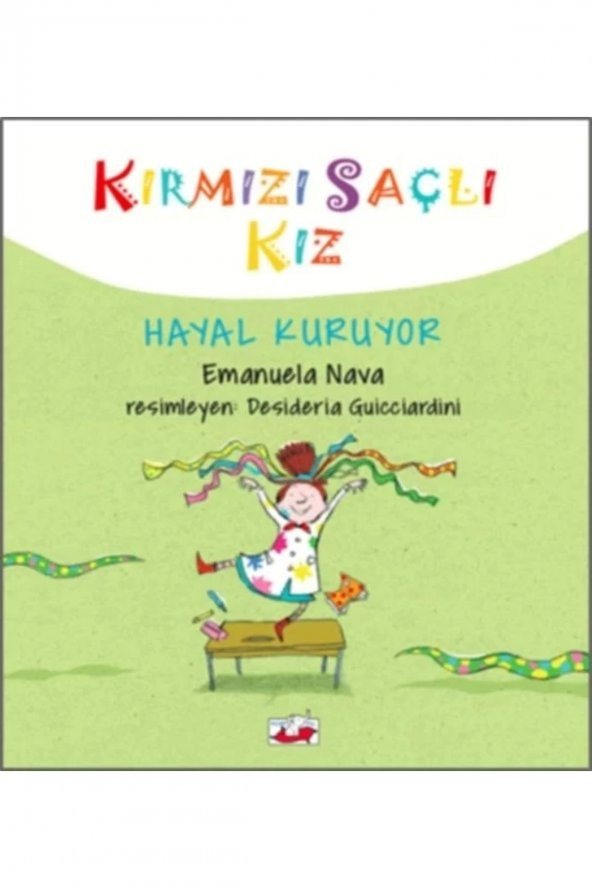 Kırmızı Saçlı Kız - Hayal Kuruyor (ciltli)