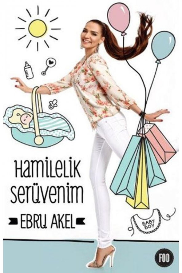 Hamilelik Serüvenim - Ebru Akel -