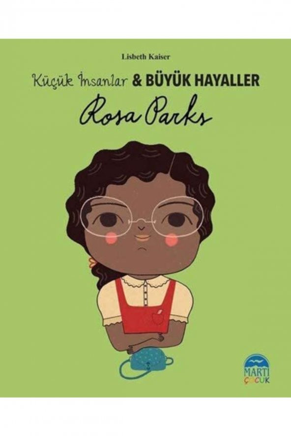 Kaknüs Yayınları Rosa Parks -küçük Insanlar Ve Büyük Hayaller