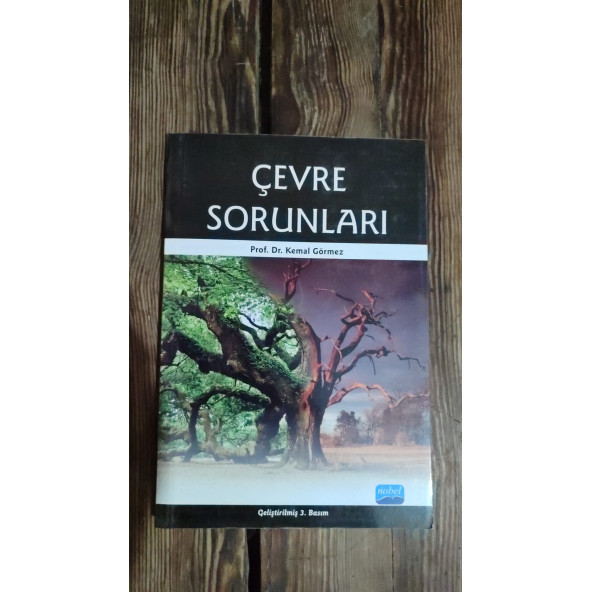 ÇEVRE SORUNLARI ...  KEMAL GÖRMEZ