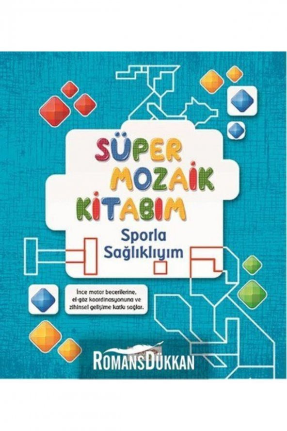 Süper Mozaik Kitabım - Sporla Sağlıklıyım Asena Meriç