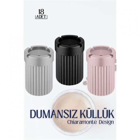 TransForMacion 15+3 ADET Dumansız Küllük Chiaramonte Design