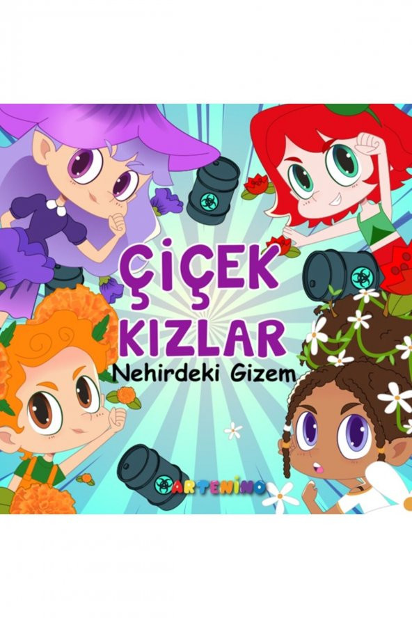 Çiçek Kızlar Serüveni / Çiçek Kızlar Nehirdeki Gizem