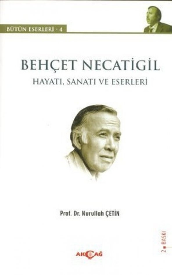 Behçet Necatigil - Hayatı, Sanatı ve Eserleri