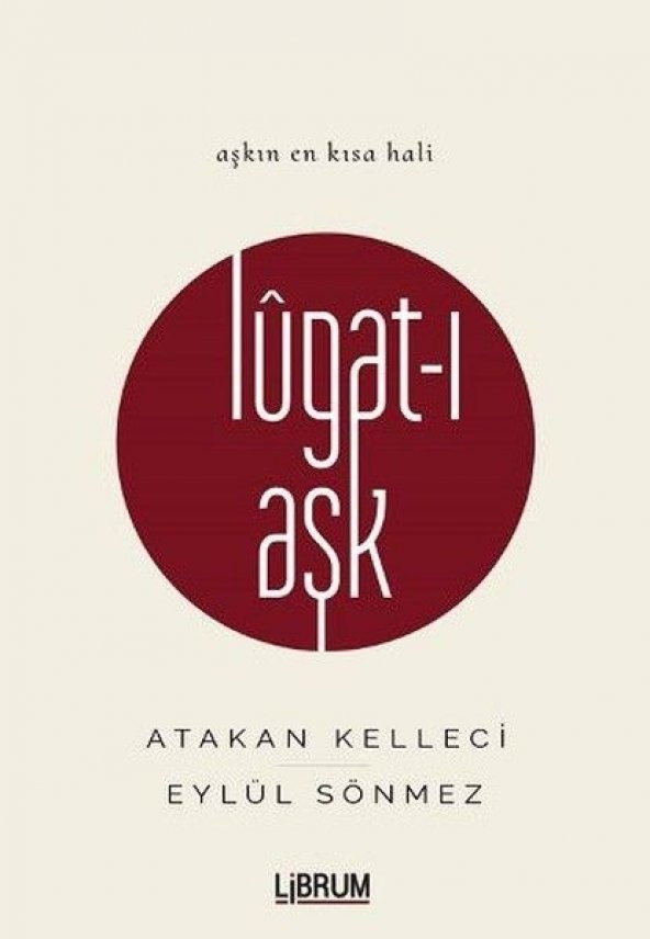 Lugat-ı Aşk (Ciltli)