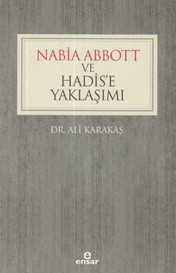 Nabia Abbott ve Hadis e Yaklaşımı [mustazen]