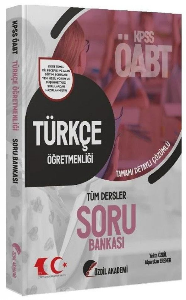 ÖABT Türkçe Öğretmenliği Soru Bankası Çözümlü Özdil Akademi