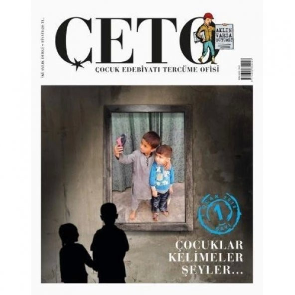 Çeto (Çocuk Edebiyatı Tercüme Ofisi) Dergisi Sayı 1