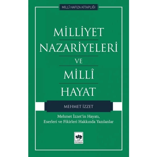 Milliyet Nazariyeleri ve Milli Hayat