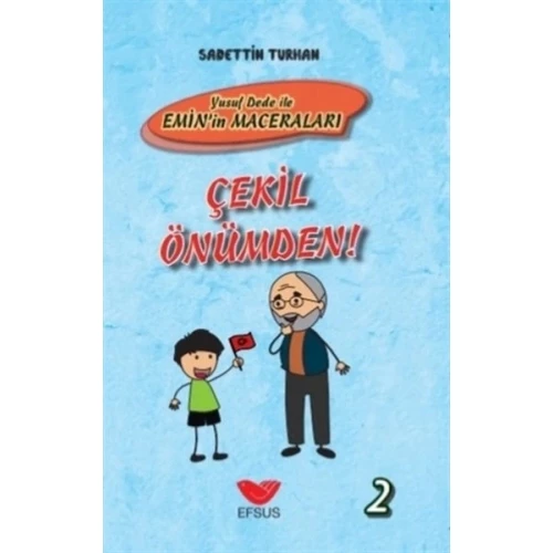 Çekil Önümden - Yusuf Dede İle Emin’in Maceraları 2 - Ciltli - 1
