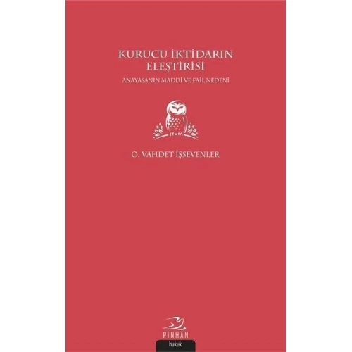 Kurucu İktidarın Eleştirisi