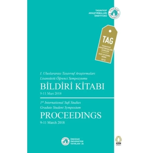 1. Uluslararası Tasavvuf Araştırmaları Lisansüstü Öğrenci Sempozyumu Bildiri Kitabı