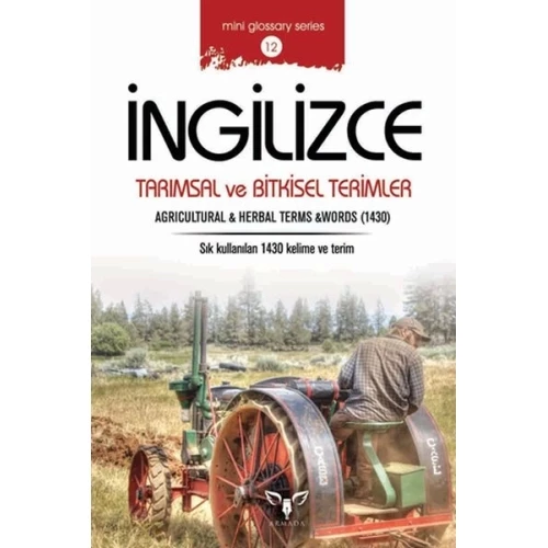 İngilizce Tarımsal ve Bitkisel Terimler (Mini Glossary Series 12)