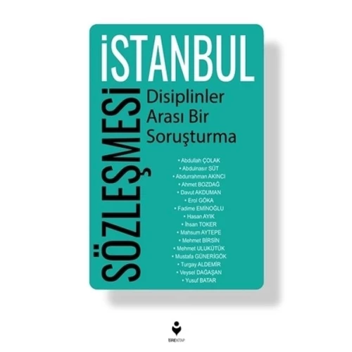 İstanbul Sözleşmesi - Disiplinler Arası Bir Soruşturma