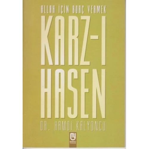 Allah İçin Borç Vermek Karz-ı Hasen