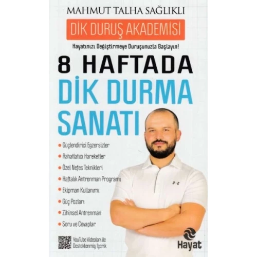 8 Haftada Dik Durma Sanatı