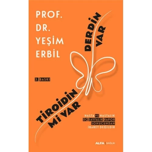 Tiroidin mi Var Derdin Var - 1