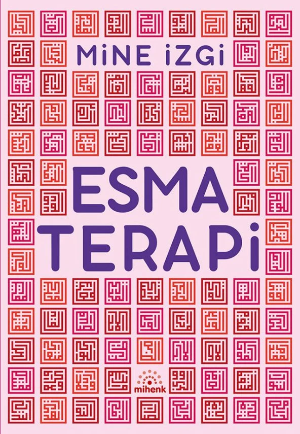 Esma Terapi/Mine İzgi/Mihenk
