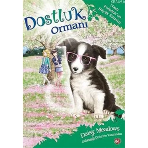 Dostluk Ormanı 10 - Nazlı Pofuduk'un Büyük Sürprizi