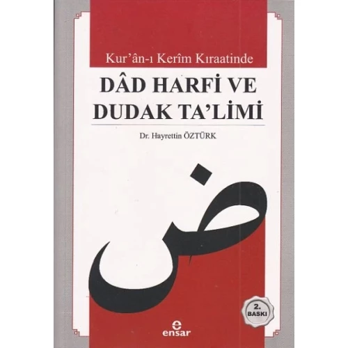 Kuranı Kerim Kıraatinde Dad Harfi ve Dudak Talimi