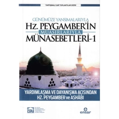 Günümüze Yansımalarıyla Hz. Peygamber’in Muasırlarıyla Münasebetleri 1