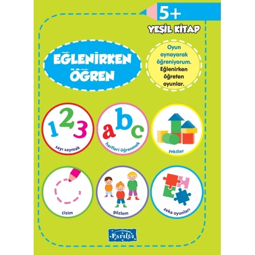 Eğlenirken Öğren Yeşil Kitap 5+
