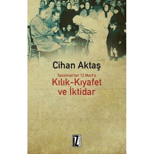 Kılık Kıyafet ve İktidar