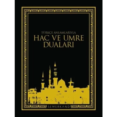 Hac ve Umre Duaları