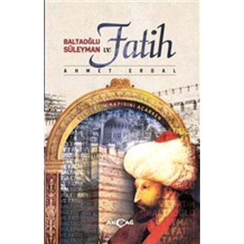 Baltaoğlu Süleyman ve Fatih