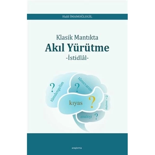 Klasik Mantıkta Akıl Yürütme - İstidlal