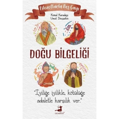 Filozoflarla Beş Çayı: Doğu Bilgeliği