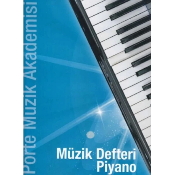 Porte Müzik Akademisi - Müzik Defteri Piyano