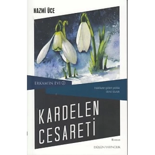 Erkam'ın Evi 2 - Kardelen Cesareti