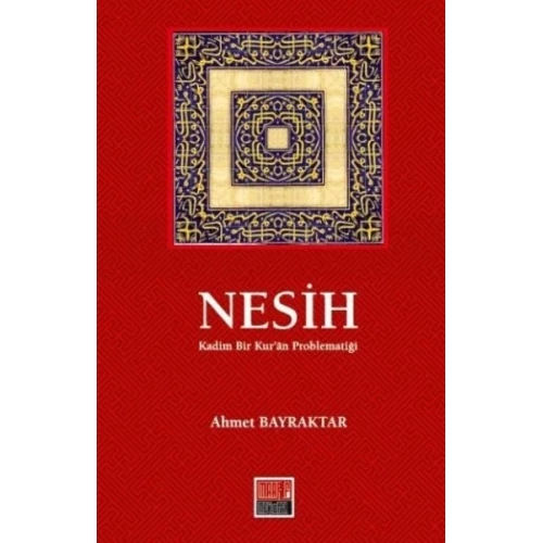 Nesih Kadim Bir Kuran Problematiği