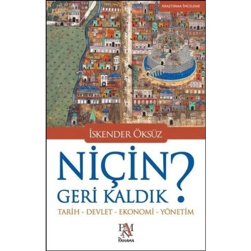 Niçin Geri Kaldık?