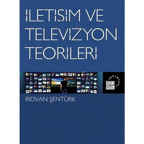 İletişim ve Televizyon Teorileri