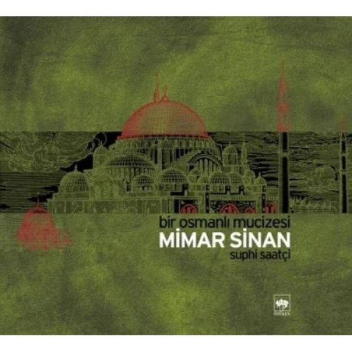 Mimar Sinan Bir Osmanlı Mucizesi - 1