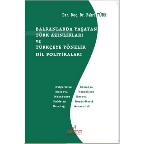 Balkanlarda Yaşayan Türk Azınlıkları ve Türkçeye Yönelik Dil Politikaları