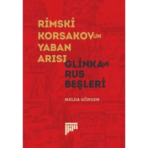 Rimski Korsakov'un Yaban Arısı - Glinka ve Rus Beşleri