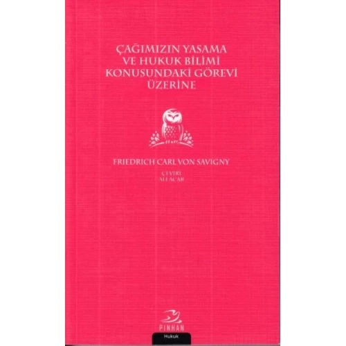 Çağımızın Yasama ve Hukuk Bilimi Konusundaki Görevi Üzerine