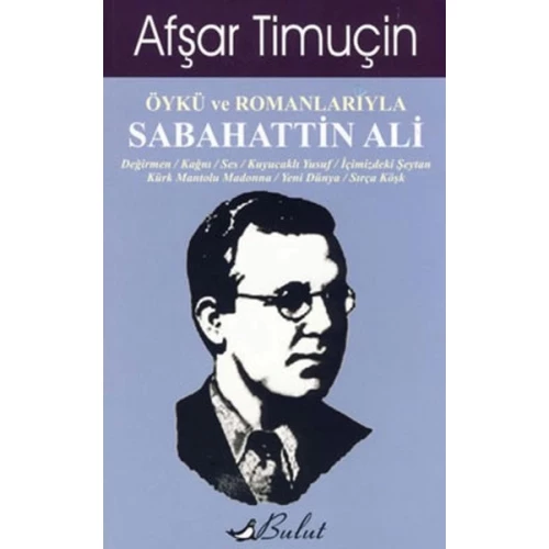 Öykü ve Romanlarıyla Sabahattin Ali - 1