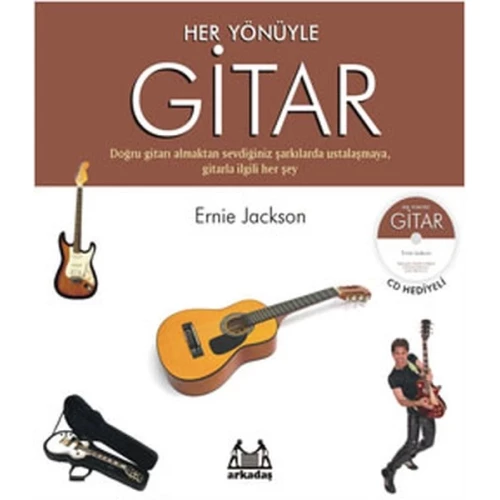 Her Yönüyle Gitar