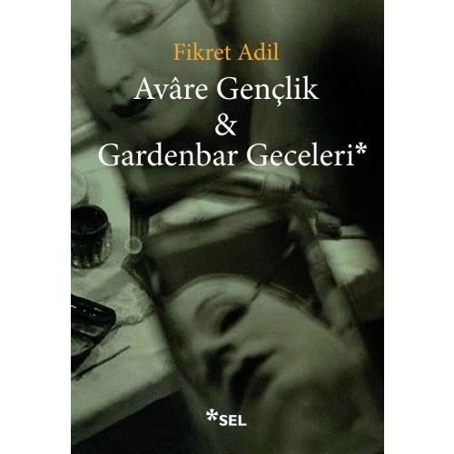 Avare Gençlik ve Gardenbar Geceleri